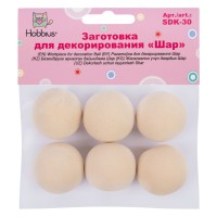 Заготовка для декорирования Hobbius «Шар», 30 мм, 6 шт SDK-30